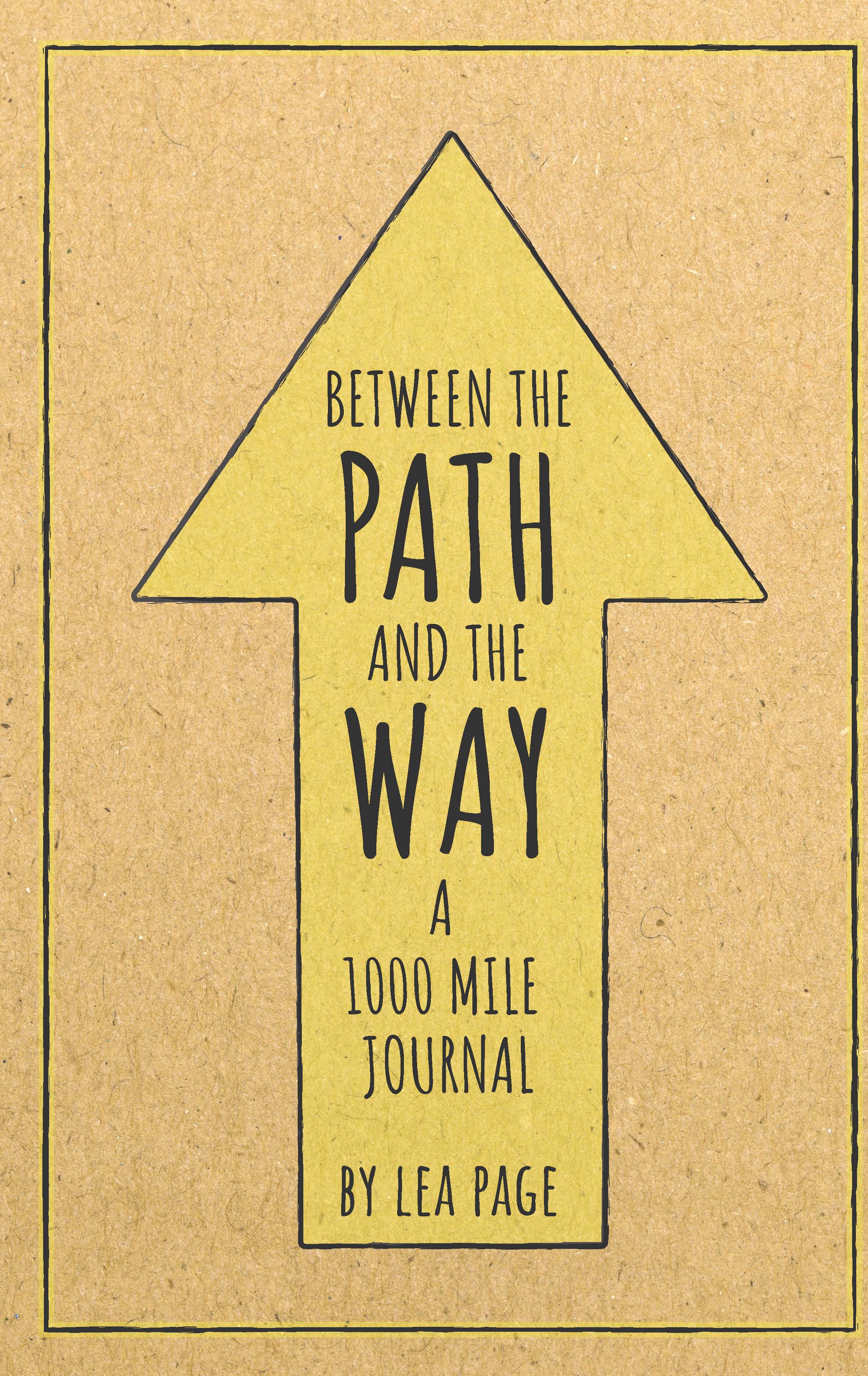 Between the Path and the Way by Lea Page